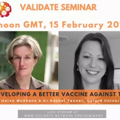 VALIDATE seminar - Developing a better vaccine against TB