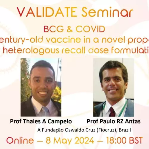 VALIDATE Seminar: BCG & COVID - A century-old vaccine in a novel proposal for heterologous recall dose formulation